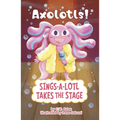 Sings-A-Lotl Takes the Stage