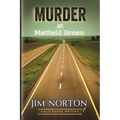 Murder At Matfield Green