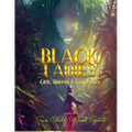 Black Ladies: Girls, Queens & Goddesses