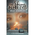The Shiver in Her Eyes