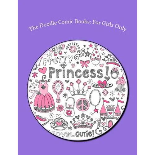 The Doodle Comic Books: For Girls Only
