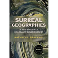 Surreal Geographies: A New History of Holocaust Consciousness
