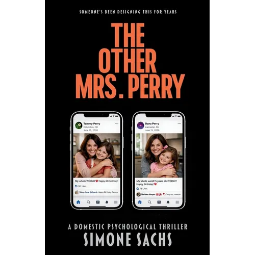 The Other Mrs. Perry: A Gripping Domestic Psychological Thriller