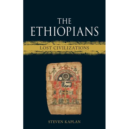 The Ethiopians: Lost Civilizations