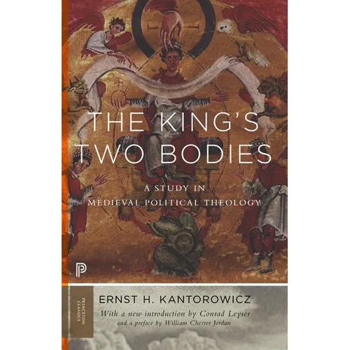 The King's Two Bodies: A Study in Medieval Political Theology