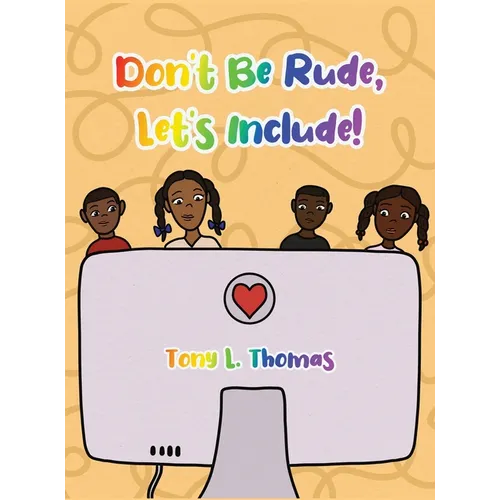 Don't Be Rude, Let's Include!