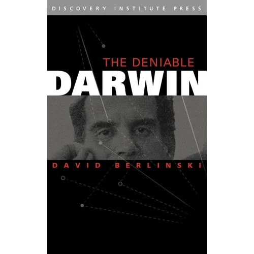 The Deniable Darwin & Other Essays