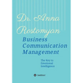 Business Communication Management: The Key to Emotional Intelligence