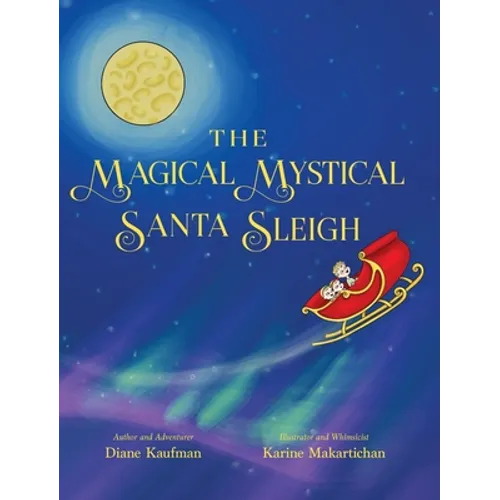 The Magical Mystical Santa Sleigh