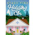 Holding on