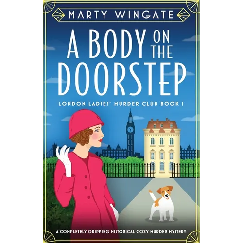 A Body on the Doorstep: A completely gripping historical cozy murder mystery