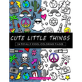 Cute Little Things Coloring Book: 24 Page Coloring Book