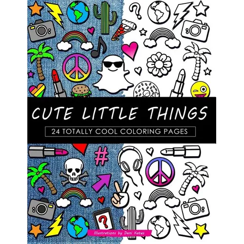 Cute Little Things Coloring Book: 24 Page Coloring Book