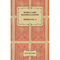 More Card Manipulations - Series No. 4