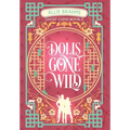 Dolls Gone Wild