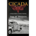 Cicada: A Western-Crime Novel