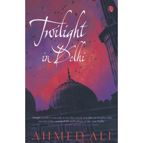 Twilight in Delhi