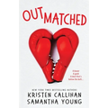 Outmatched
