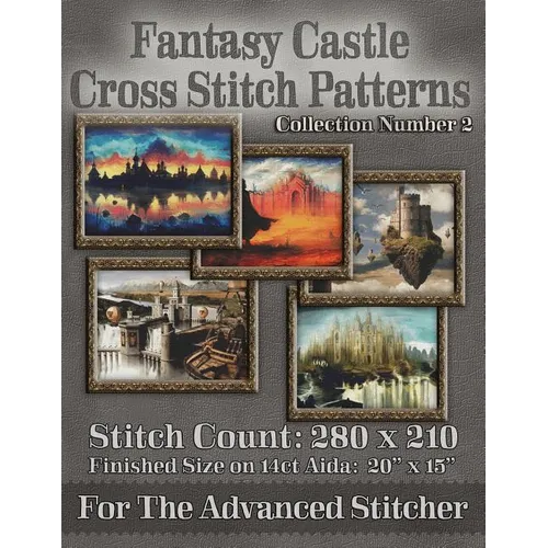 Fantasy Castle Cross Stitch Patterns: Collection Number 2