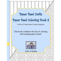 Paper Bead Crafts Paper Bead Coloring Book 3: With 5/8" Paper Bead Cutting Templates