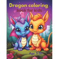 Dragon coloring book for kids: Coloring book for 5 to 10 years,