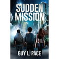Sudden Mission
