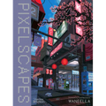 Waneella: Pixelscapes