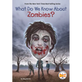 What Do We Know About Zombies?