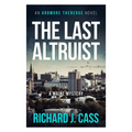The Last Altruist: A Maine Mystery