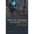 Practice as Research in the Arts (and Beyond): Principles, Processes, Contexts, Achievements