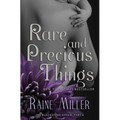 Rare and Precious Things