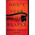 Don't Fear the Reaper