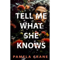 Tell Me What She Knows