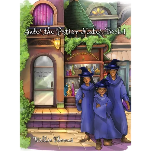 Sader the Potion Maker: Book 1
