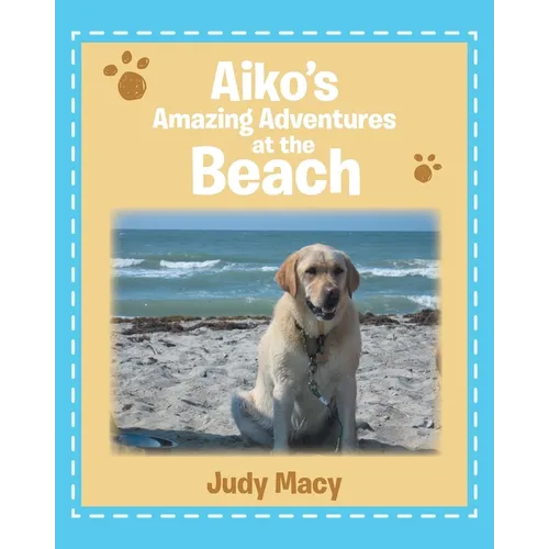 Aiko's Amazing Adventures at the Beach