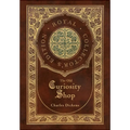The Old Curiosity Shop (Royal Collector's Edition) (Case Laminate Hardcover with Jacket)