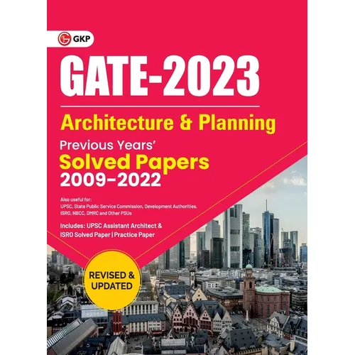 GATE 2023 Architecture & Planning - Previous Years Solved Papers 2009-2022