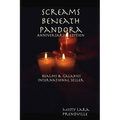 Screams BeNeath Pandora [Anniversary Edition] Realms & Galaxies