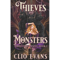 Thieves and Monsters: A Monster Mafia Romance