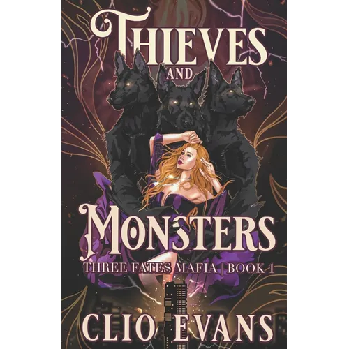 Thieves and Monsters: A Monster Mafia Romance