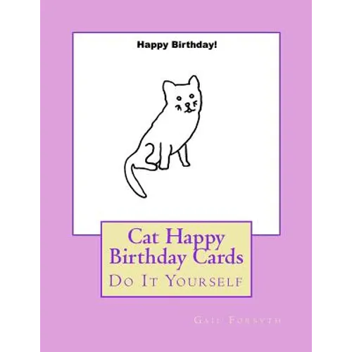 Cat Happy Birthday Cards: Do It Yourself