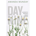 Day Nine: A Postpartum Depression Memoir