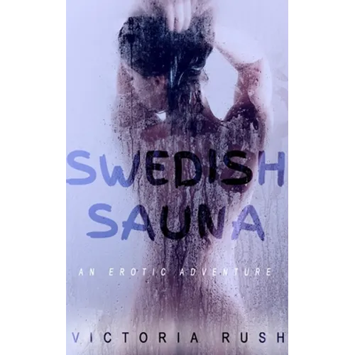 Swedish Sauna: Voyeur Threesomes Group Lesbian Erotica