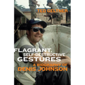 Flagrant, Self-Destructive Gestures: A Biography of Denis Johnson