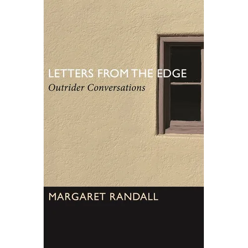 Letters from the Edge: Outrider Conversations