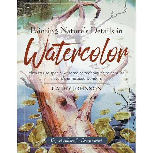 Painting Nature's Details in Watercolor