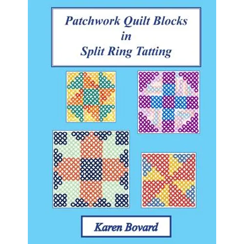 Patchwork Quilt Blocks in Split Ring Tatting