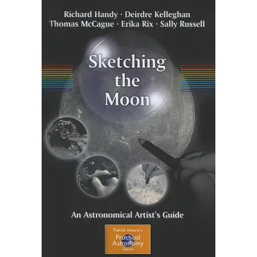 Sketching the Moon: An Astronomical Artist's Guide