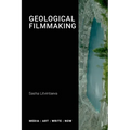 Geological Filmmaking