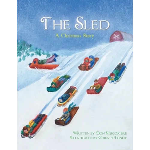 The Sled: A Christmas Story
